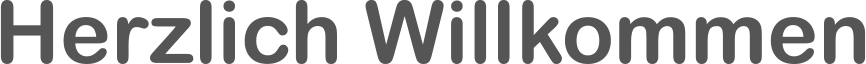 Herzlich Willkommen