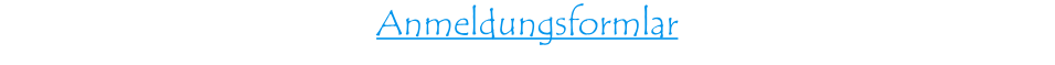 Anmeldungsformlar
